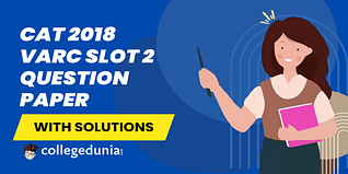 CAT 2018 VARC Slot 2 Question Paper with Answer Key PDFs